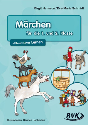 gebrauchtes Buch – Hansson, Birgit und Eva-Maria Schmidt – Märchen für die 1. und 2. Klasse: differenziertes Lernen differenziertes Lernen