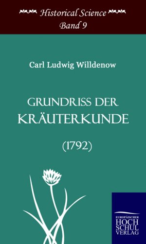 ISBN 9783867411707: Grundriss der Kräuterkunde (1792)