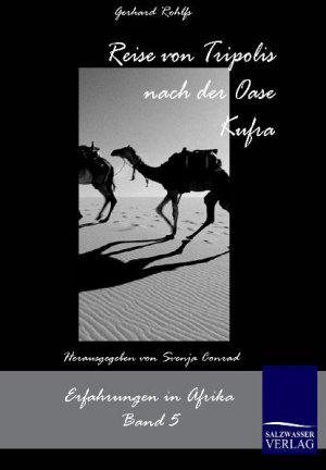 ISBN 9783867415279: Reise von Tripolis nach der Oase Kufra