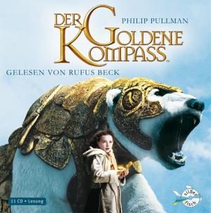 neues Hörbuch – Philip Pullman – Der Goldene Kompass - 11 CDs neues Hörbuch – Philip Pullman – Der Goldene Kompass - 11 CDs