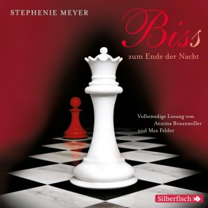 neues Buch – Stephenie Meyer – Bis(s) zum Ende der Nacht - Die ungekürzte Lesung