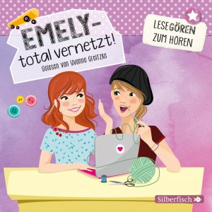 neues Hörbuch – Patricia Schröder – Emely - total vernetzt! (Lesegören zum Hören ), 2 Audio-CD