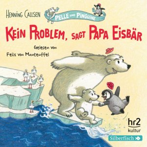 ISBN 9783867423571: Pelle und Pinguine 1: Kein Problem, sagt Papa Eisbär, 1 Audio-CD