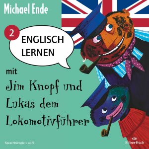 ISBN 9783867424653: Englisch lernen mit Jim Knopf und Lukas dem Lokomotivfuehrer - Teil 2. Tl.2, 1 Audio-CD