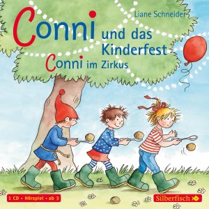 neues Hörbuch – Liane Schneider – Conni und das Kinderfest / Conni im Zirkus