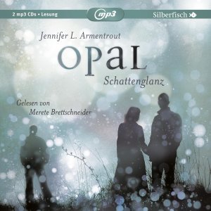 ISBN 9783867425506: Obsidian 3: Opal. Schattenglanz 2 CDs