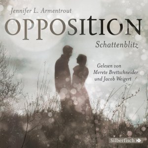 neues Hörbuch – Jennifer L. Armentrout – Obsidian 5: Opposition. Schattenblitz, 6 Audio-CD