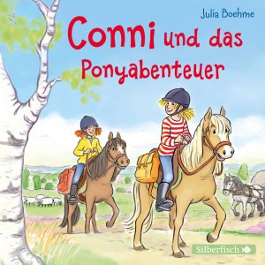 ISBN 9783867425667: Conni und das Ponyabenteuer (Meine Freundin Conni - ab 6), 1 Audio-CD