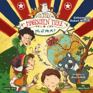 ISBN 9783867425698: Die Schule der magischen Tiere 7: Wo ist Mr. M? - 2 CDs