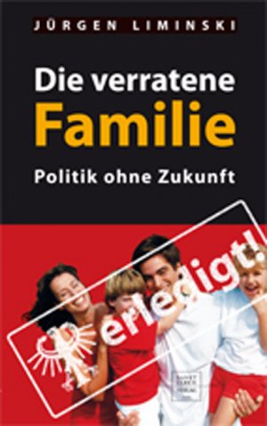 ISBN 9783867440257: Die verratene Familie