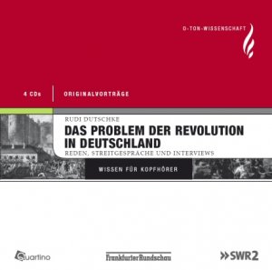 gebrauchtes Hörbuch – Rudi Dutschke - Das Problem der Revolution in Deutschland - O-Ton Wissenschaft Wissen für Kopfhörer