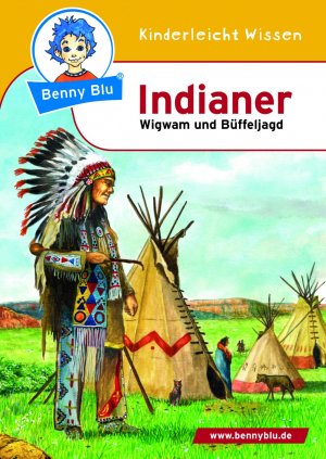 gebrauchtes Buch – Herbst, Nicola; Herbst – Benny Blu - Indianer - Wigwam und Büffeljagd