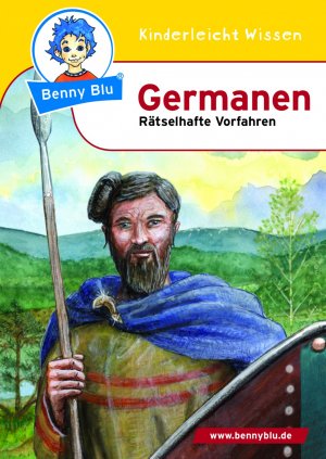 ISBN 9783867511742: Benny Blu - Germanen - Rätselhafte Vorfahren