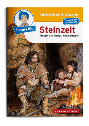 gebrauchtes Buch – Sonja Müller – Benny Blu - Steinzeit - Faustkeil, Mammut, Höhlenmalerei