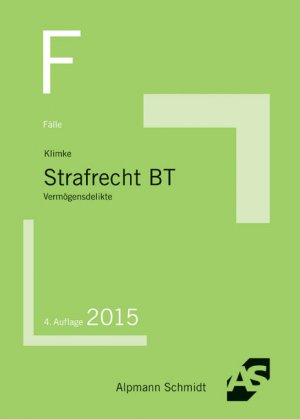 gebrauchtes Buch – Olaf Klimke – Fälle Strafrecht BT - Vermögensdelikte