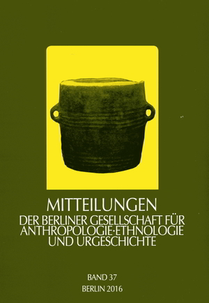 ISBN 9783867579926: Mitteilungen der Berliner Gesellschaft für Anthropologie, Ethnologie und Urgeschichte - 2016