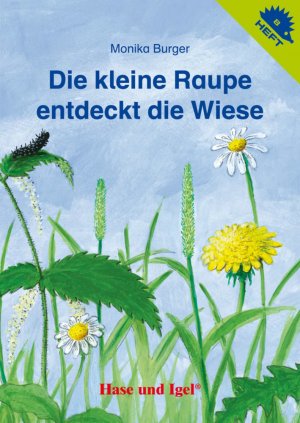 ISBN 9783867606561: Die kleine Raupe entdeckt die Wiese