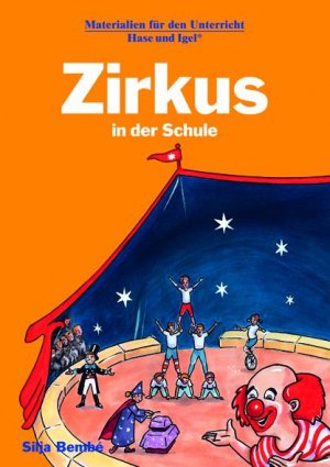 gebrauchtes Buch – silja bembe – zirkus in der schule gebrauchtes Buch – silja bembe – zirkus in der schule