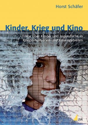 ISBN 9783867640329: Kinder, Krieg und Kino - Filme über Kinder und Jugendliche in Kriegssituationen und Krisengebieten