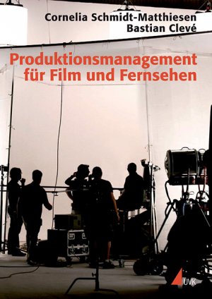 ISBN 9783867640930: Produktionsmanagement für Film und Fernsehen (Praxis Film)