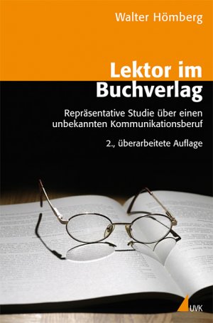 ISBN 9783867643382: Lektor im Buchverlag – Repräsentative Studie über einen unbekannten Kommunikationsberuf Unter Mitarbeit von Susanne Pypke und Christian Klenk