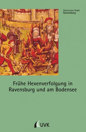 ISBN 9783867644631: Frühe Hexenverfolgung in Ravensburg und am Bodensee