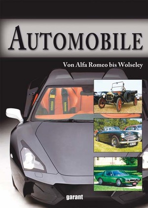 ISBN 9783867663540: Automobile: Von Alfa Romeo bis Wolseley