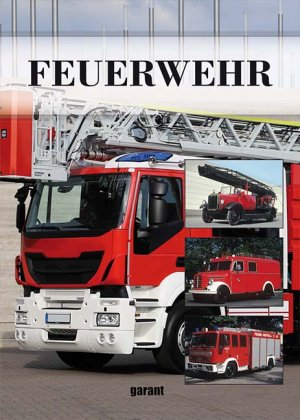 ISBN 9783867663670: Feuerwehr - Benz bis Tatra