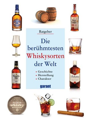 ISBN 9783867665797: Die berühmtesten Whiskysorten der Welt