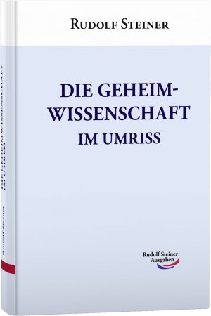 ISBN 9783867720779: Die Geheimwissenschaft im Umriss