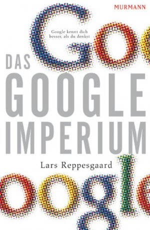 ISBN 9783867740463: Das Google Imperium