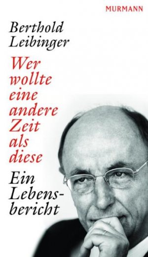 ISBN 9783867741033: Wer wollte eine andere Zeit als diese - Ein Lebensbericht