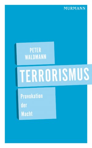 gebrauchtes Buch – Peter Waldmann – Terrorismus