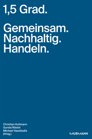 ISBN 9783867747424: 1,5 Grad. Gemeinsam. Nachhaltig. Handeln.