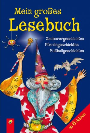 ISBN 9783867750202: Mein großes Lesebuch (ab 8 Jahren)