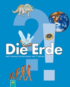 ISBN 9783867752992: Die Erde – Mein buntes Kinderwissen ab 5 Jahren