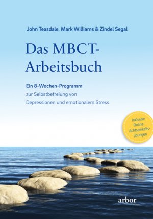 neues Buch – John Teasdale – Das MBCT-Arbeitsbuch