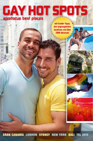 ISBN 9783867870733: Gay Hot Spots - 20 aufregende Reiseziele mit Insider-Tipps - noch in Folie eingeschweißt