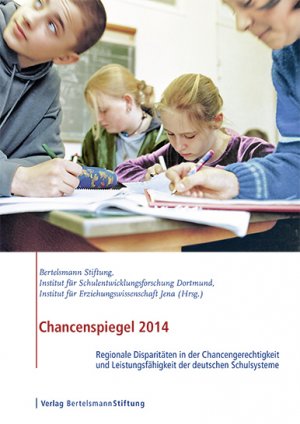 ISBN 9783867935852: Chancenspiegel 2014 . Regionale Disparitäten in der Chancengerechtigkeit und Leistungsfähigkeit der deutschen Schulsysteme