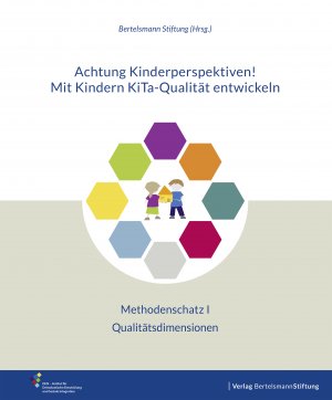 gebrauchtes Buch – Achtung Kinderperspektiven! Mit Kindern KiTa-Qualität entwickeln – Methodenschatz I: Qualitätsdimensionen