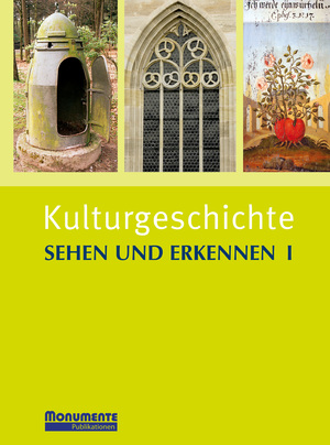 ISBN 9783867951333: Kulturgeschichte Sehen und Erkennen. Band 1