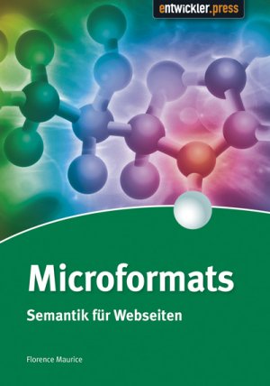 ISBN 9783868020175: Microformats – Semantik für Webseiten