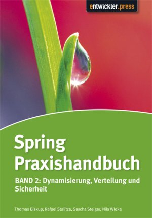 ISBN 9783868020229: Spring Praxishandbuch - Band 2: Dynamisierung, Verteilung und Sicherheit