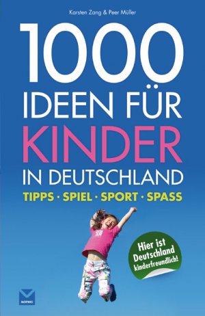 ISBN 9783868032222: 1000 Ideen für Kinder in Deutschland