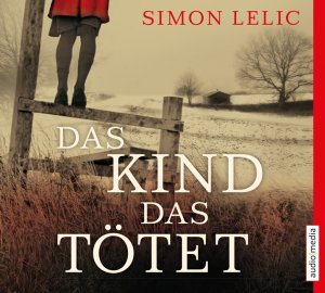 ISBN 9783868043365: Das  Kind, das tötet [Tonträger]., gekürzte Lesung