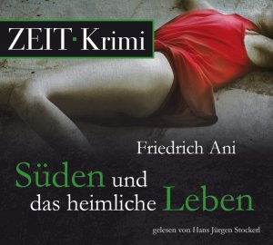 ISBN 9783868043419: Süden und das heimliche Leben