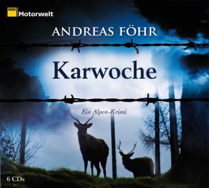 neues Hörbuch – Andreas Föhr – Karwoche - Ein Alpen-Krimi, 6 CDs