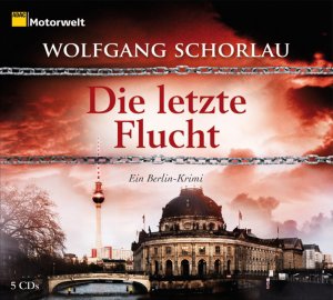 ISBN 9783868046991: Die letzte Flucht - ein Berlin-Krimi ; Georg Dengler ermittelt ; gekürzte Lesung