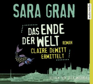gebrauchtes Hörbuch – Sara Gran – DAS ENDE DER WELT