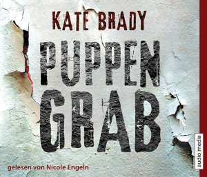 gebrauchtes Hörbuch – Kate Brady – Puppengrab (6 Audio CD´s)